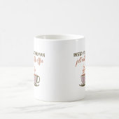 2-zijdig: Instant Human... Voeg gewoon koffie toe! Koffiemok (Center)