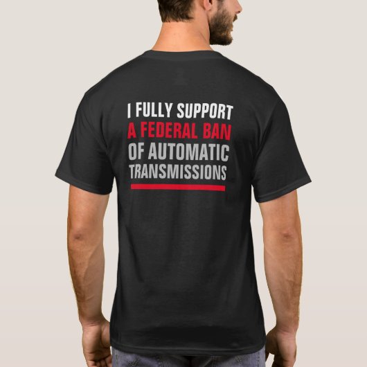 2-zijdige BAN AUTOMATISCHE TRANSMISSIES T-Shirt (Achterkant)