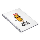 2B Of Niet 2B Grappige Shakespeare Potlood Pun Notitieboek (Rechterzijde)