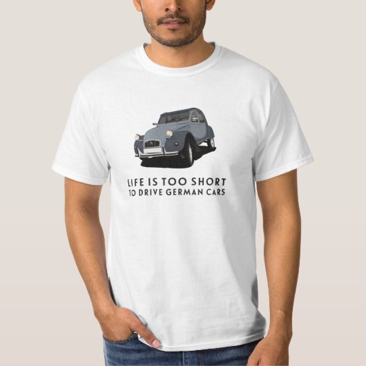 2CV Charleston - 6 kleurenopties, het leven is T-shirt (Voorkant)