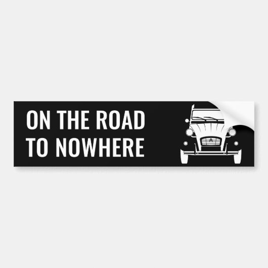 2CV 'ROAD TO NOWHERE' BUMPER STICKER (Voorkant)