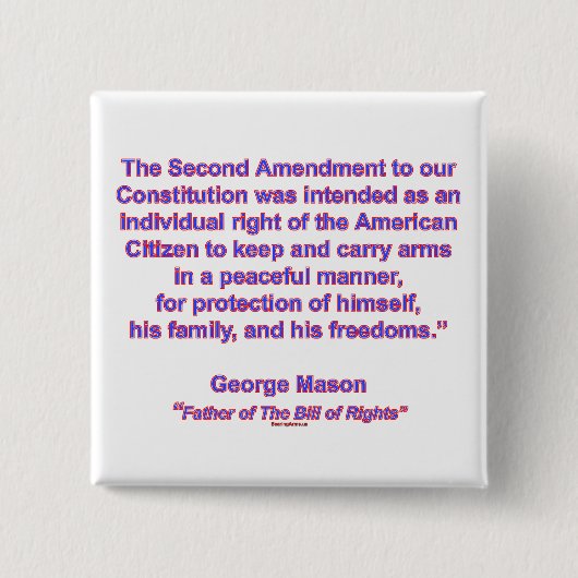 2de amendement - George Mason Vierkante Button 5,1 Cm (Voorkant)