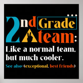 2de klas als een normaal team maar veel koeler poster
