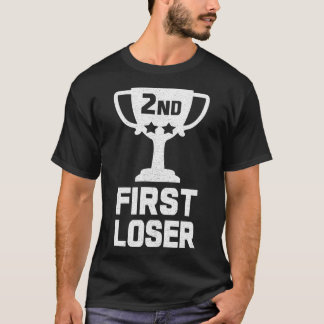 2DE PLAATS EERSTE VERLIES Funny Second Place Troph T-shirt