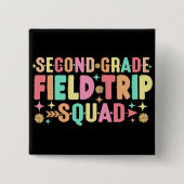 2e klas Field Trip Squad Matching Leraar Vierkante Button 5,1 Cm (Voorkant)