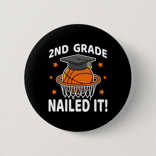 2e klas nailed it basketbalspeler Afstuderen B Ronde Button 5,7 Cm (Voorkant)
