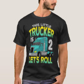 2e verjaardag Little Trucker laat de chauffeur Rol T-shirt (Voorkant)
