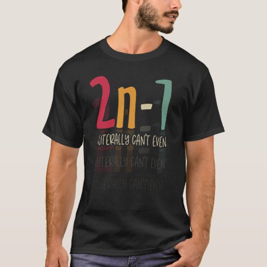 2n-1 ik kan niet eens Wiskunde Algebra Humor T-shirt (Voorkant)