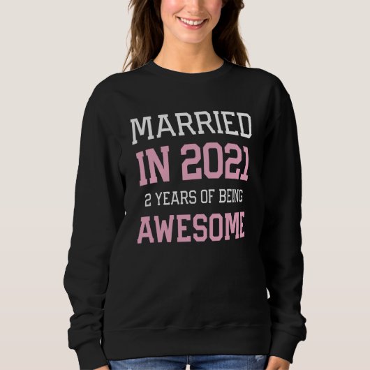 2nd Anniversary for Women Married In 2021 Couples  Trui (Voorkant)