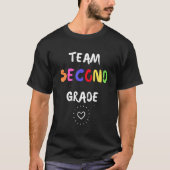 2nd Grade Back To School Teacher Team Second Grade T-shirt (Voorkant)
