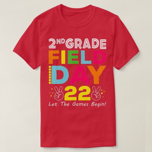 2nd Grade Field Day 2022 Let The Games Begin Schoo T-shirt (Design voorkant)