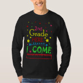 2nd grade here i come t-shirt (Voorkant)