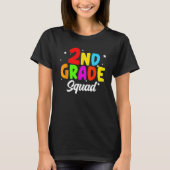 2nd Grade Squad Second Teacher Student Team Back T T-shirt (Voorkant)