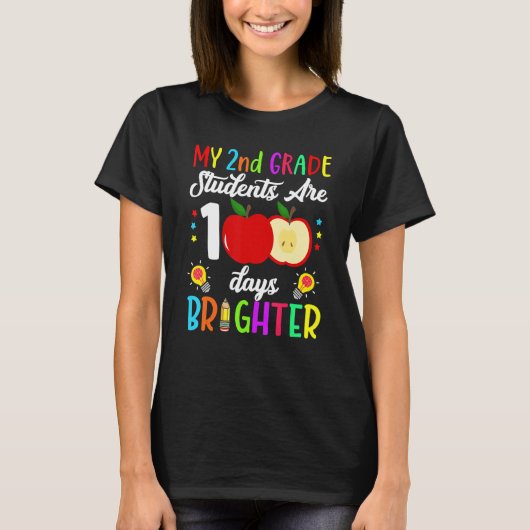2nd Grade Teacher 100 Days Brighter 100th Day of S T-shirt (Voorkant)