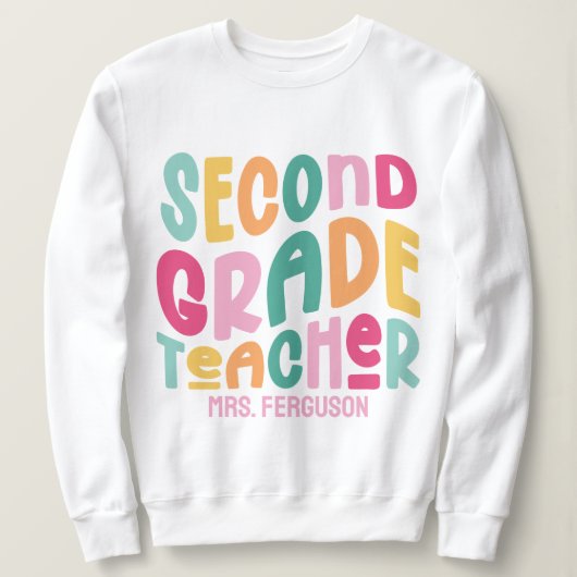2nd Grade Teacher Colorful Typography Trui (Design voorkant)