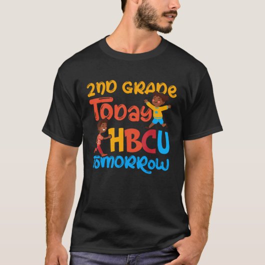 2nd Grade Today HBCU Tomorrow Graduate Grad Colleg T-shirt (Voorkant)