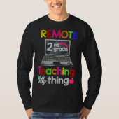 2nd Grade Virtual Teacher Remote Learning T-shirt (Voorkant)