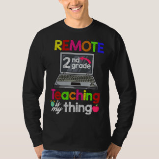 2nd Grade Virtual Teacher Remote Learning T-shirt