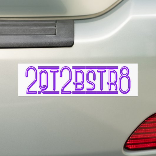 2QT2BSTR8 BUMPERSTICKER (Op auto)