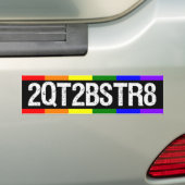 2QT2BSTR8 BUMPERSTICKER (Op auto)