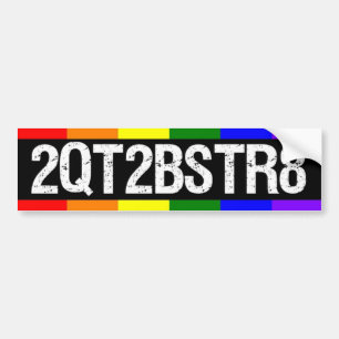2QT2BSTR8 BUMPERSTICKER