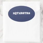 2QT2BSTR8 OVALE STICKER (Tas)