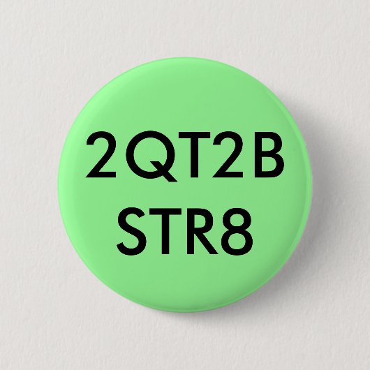 2QT2BSTR8 RONDE BUTTON 5,7 CM (Voorkant)