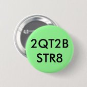 2QT2BSTR8 RONDE BUTTON 5,7 CM (Voorkant /achterkant)