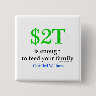 $2T is genoeg Vierkante Button 5,1 Cm