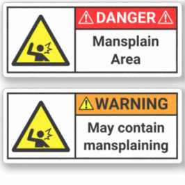 2x Waarschuwing/Gevaar Mansplaining Stickers
