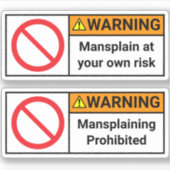 2x Waarschuwing - Tegen Mansplaining Stickers (Voorkant)