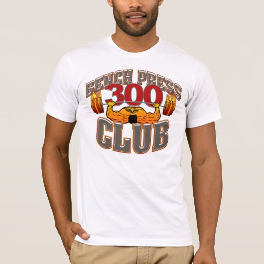 300 Club Bench Press Fit T Shirt (Voorkant)