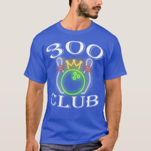 300 Club Bowling Bal En Pins Koningskroon T-shirt