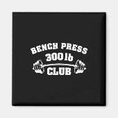 300 Lbs Pound Bench Press Club Gym Weightlifting P Magneet (Voorkant)