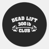 300 Lbs Pound Club Gym Weightlifting Powerlift Dea Ronde Sticker (Voorkant)