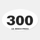 300 pond bankdruk ovale sticker (Voorkant)