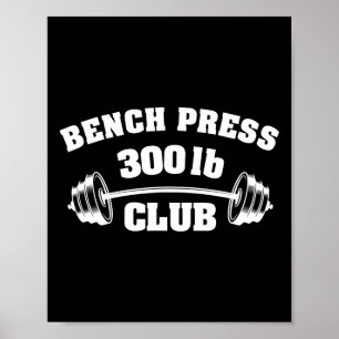 300 pond bankdrukken club gym gewichtheffen P Poster