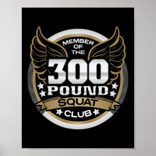 300 Pond Squat Club Voor Krachtatleet Gewichtheffe Poster