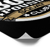 300 Pound Squat Club For Powerlifter Weightlifter  Poster (Hoek)