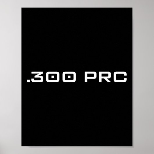 .300 Prc Long Range Hunting Lover Gift Poster (Voorkant)