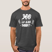 300lb Club Powerlifting T-Shirt - Squat (Voorkant)
