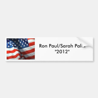 3021805889, Ron Paul/Sarah Palin"2012" Bumpersticker