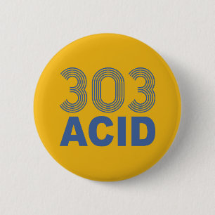 303 Acid Rave Quote Ronde Button 5,7 Cm