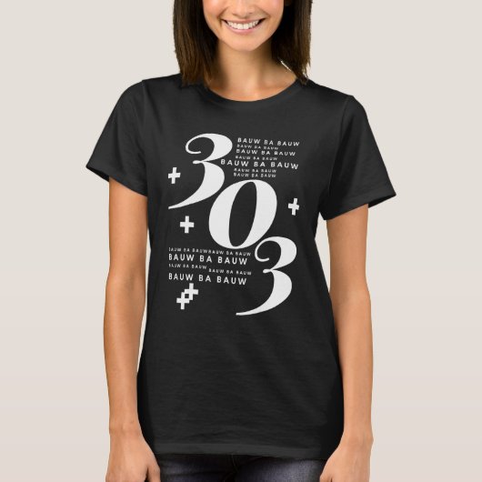 303 Bauw Ba Bauw. Het geluid van het analoge syndr T-shirt (Voorkant)