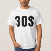 30$ AUX ECHETS T-SHIRT (Voorkant)