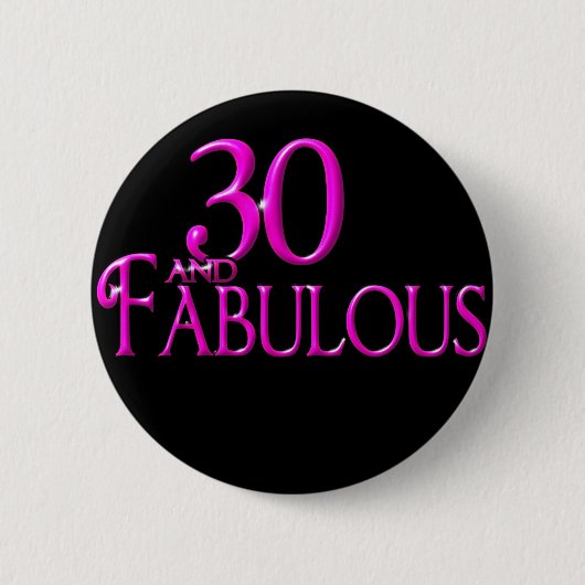 30 en Fabulous Ronde Button 5,7 Cm (Voorkant)
