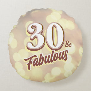 30 & Fabulous Ronde Kussen