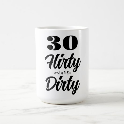 30 Flirty Coffee Mok (Center)