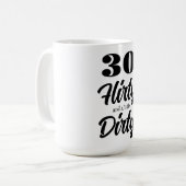 30 Flirty Coffee Mok (Voorkant links)