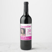 30 & Flirty Foto Heet Roze Wijn Label Wijn Etiket (Voorkant)